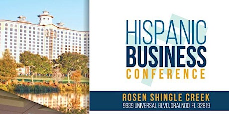 Hispanic Business Conference 2018 primary image