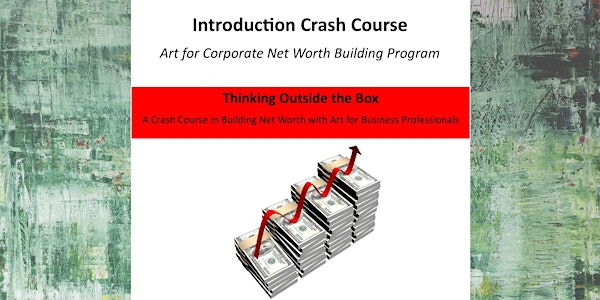 Introduction to Workshop "Art for Net Worth Building Program"