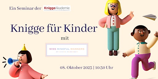 Hauptbild für Kinder-Knigge Seminar am 8. Oktober 2023 in Berlin