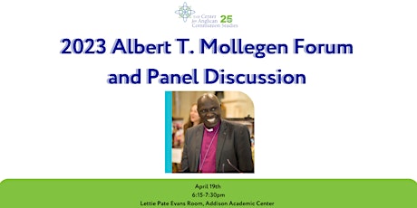 2023 Albert T. Mollegen Forum with Panel Discussion