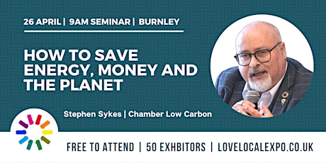 How to Save Energy, Money and the Planet,  9am seminar @ lovelocalexpo 2023 primary image