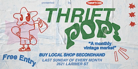 Imagem principal do evento Thrift-Pop: Monthly Denver Market Presented by ThriftCon