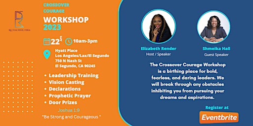 The Crossover Courage Workshop