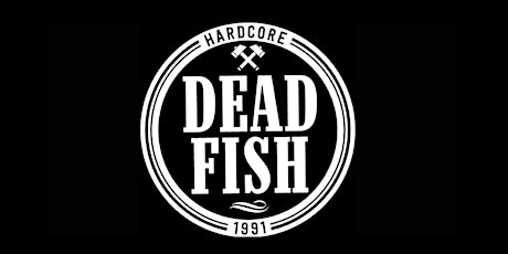 Image principale de DEAD FISH - EUROPEAN TOUR 2023 - DUBLIN