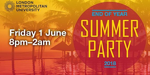 London Metropolitan University End of Year Summer Party 2018