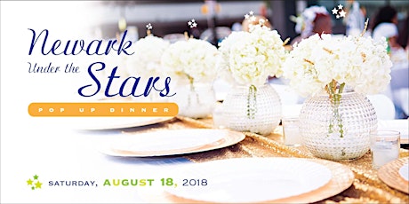 Newark Under The Star: A Pop Up Dinner Experience primary image