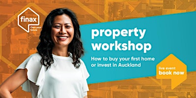 Hauptbild für Property Workshop: How to buy or invest in Auckland April 2024