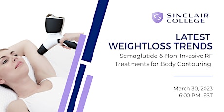 Latest Weightloss Trend: Semaglutide & RF Treatments Webinar