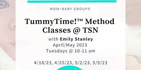 Imagem principal do evento TSN TummyTime!™ Method  Mom & Baby Class April/May 2023