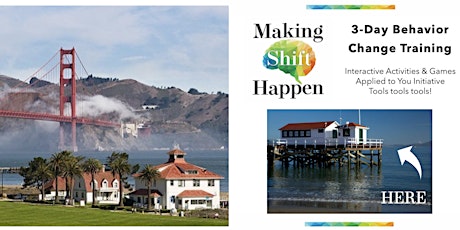 Making Shift Happen: Environmental Behavior Change Training In-Person in SF