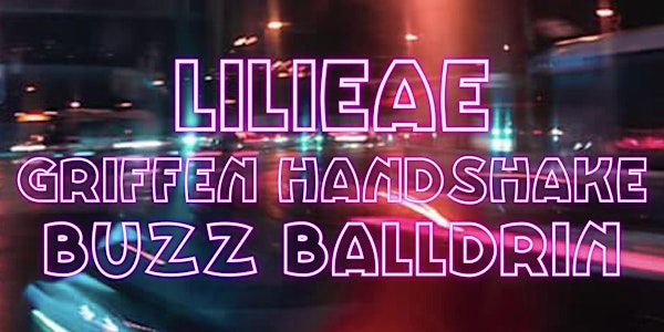 LILIEAE | Griffen Handshake | Buzz Balldrin at CODA