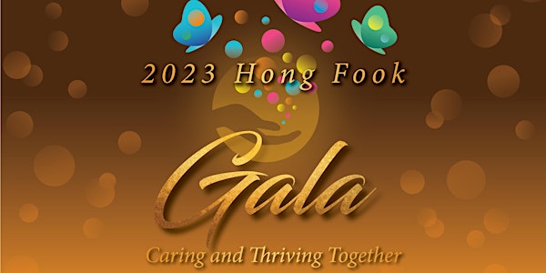 2023 Hong Fook Gala Volunteer Registration