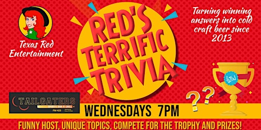 Tailgaters Frisco Presents Texas Red's Terrific Trivia Wednesdays at 7pm! primary image