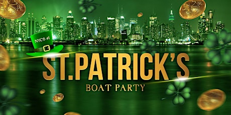 ST PATRICK'S DAY BOOZE CRUISE Party Yacht NYC