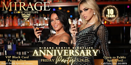 Mirage Exotic Nightlife's 10 Year Anniversary Party on Friday, March 24th!!