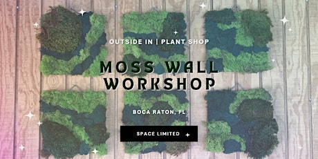 Moss Wall Art Workshop | Sip & Create