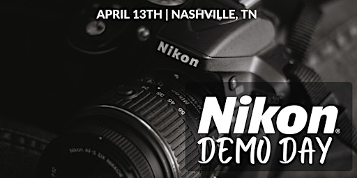 Nashville Nikon Demo Day