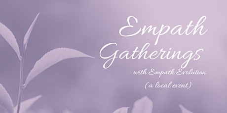Empath Gathering - CNY Event - June 2018 primary image