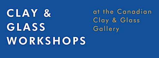 Bild für die Sammlung "Clay & Glass Workshops"