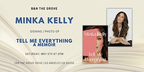 Minka Kelly signs TELL ME EVERYTHING at B&N The Grove