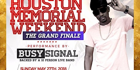 Busy Signal Houston Live Concert Sun May 27th 2018 primary image