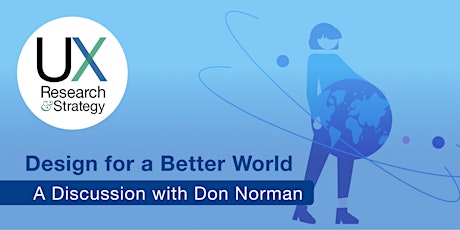 Design for a Better World: A Discussion with Don Norman