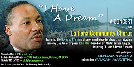 "I Have A Dream": A Concert with La Peña Community Chorus
