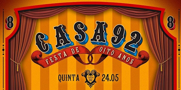 Festa de 8 Anos da Casa 92