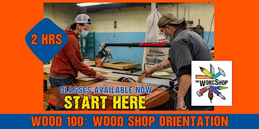 2023.03.30 Wood 100: Wood Shop Orientation