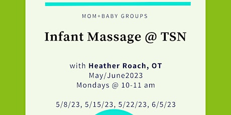 Image principale de TSN Infant Massage Parent+Baby Class May/June 2023