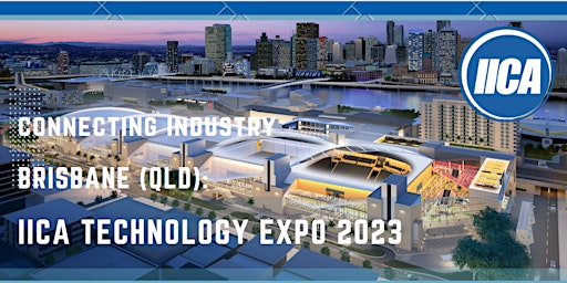 IICA Brisbane Technology Expo
