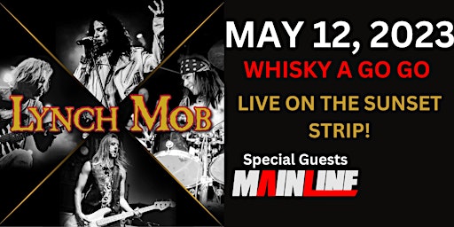 Lynch Mob with Mainline - Whisky A Go Go