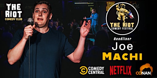 The Riot Comedy Festival - Joe Machi (Conan, NBC, Comedy Central)