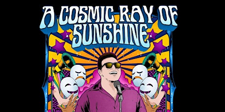 Ike Torres Presents:  A Cosmic Ray of Sunshine
