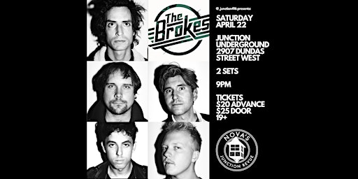 The Brokes at Junction Underground SAT APRIL 22