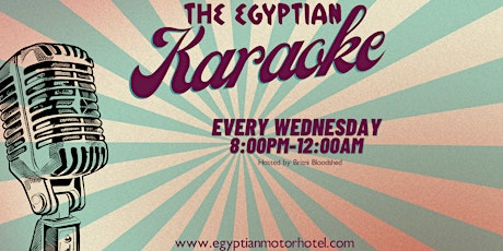 Karaoke Wednesday at the Egyptian Motor Hotel