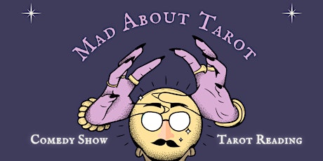 Mad About Tarot | Comedy Show & Tarot Card Reading
