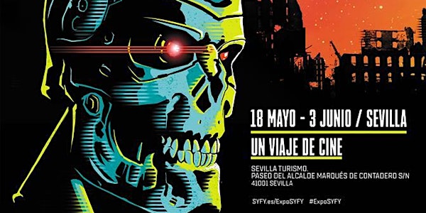 UN VIAJE DE CINE Expo Syfy en SEVILLA