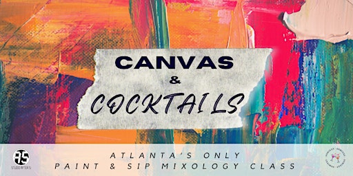 Canvas & Cocktails: Paint & Mixology Class