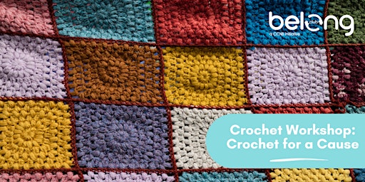 Crochet Workshop - Crochet for a Cause primary image