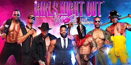 Imagen principal de Girls Night Out the Show at The RAB (Conway, AR)