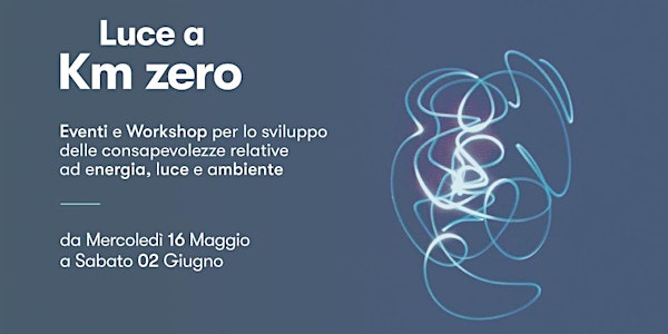 Luce a Km Zero