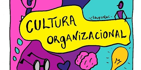 Cultura Organizacional: workshop en abierto primary image