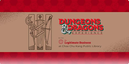 Dungeons & Dragons w/The Legitimate Business @ Choa Chu Kang Public Library