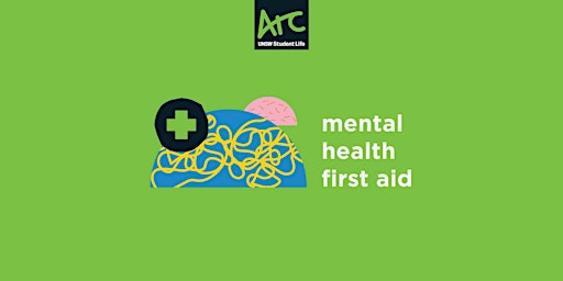 Imagem principal do evento Arc Student Leaders | Mental Health First Aid (MHFA)