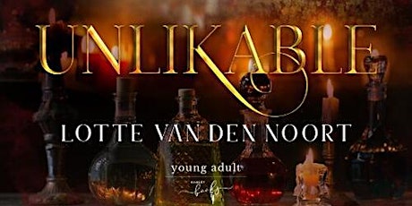 Boekpresentatie Lotte van den Noort 'Unlikable'