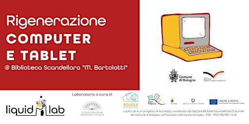 Rigenerazione Computer e Tablet @ Biblioteca Scandellara "M. Bartolotti"