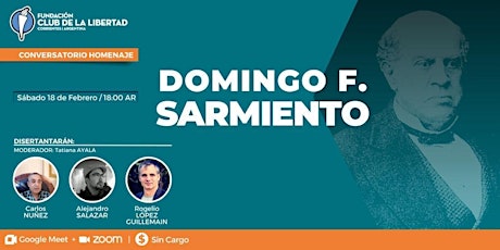 Hauptbild für Homenaje a Domingo Faustino Sarmiento.  Sábado 18 de febrero, 18 hs.