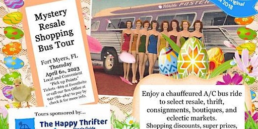 4/6-2 seats-Thrifting Resale  Shopping "Easter" Bus Tour-N Ft Myers-$69.00