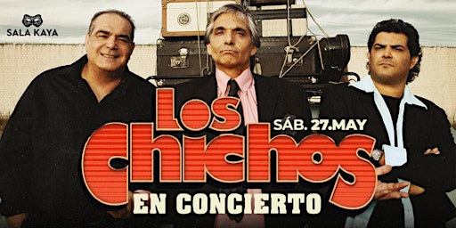 Concierto de Los Chichos - Sala Kaya (Madrid)